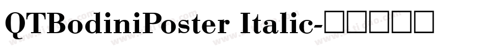 QTBodiniPoster Italic字体转换